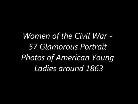 Women of the Civil War - 57 Glamorous Portrait Photos of American Young Ladies around 1863