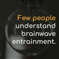 How Brainwave Frequencies Can Change Your Life