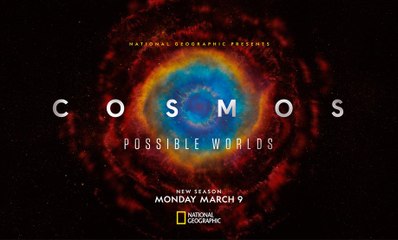 Cosmos: Possible Worlds - Trailer National Geographic