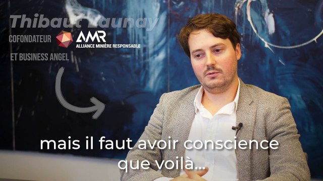 L’entrepreneuriat vu par Thibault Launay (Alliance Minière Responsable)