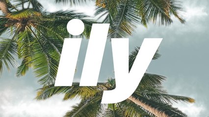 Surf Mesa - ily (i love you baby)