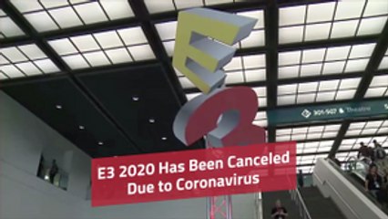 E3 2020 Is Cancelled