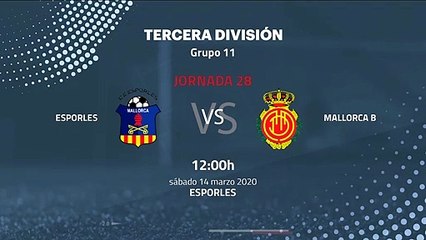 Previa partido entre Esporles y Mallorca B Jornada 28 Tercera División
