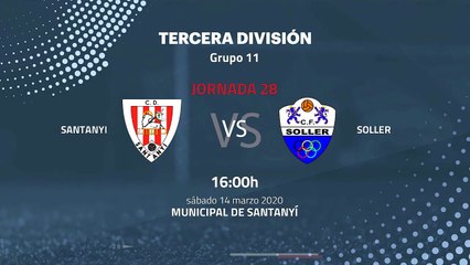 Previa partido entre Santanyi y Soller Jornada 28 Tercera División