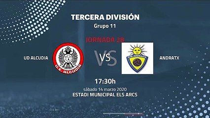 Previa partido entre UD Alcudia y Andratx Jornada 28 Tercera División