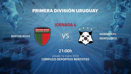 Previa partido entre Boston River y Wanderers Montevideo Jornada 4 Apertura Uruguay