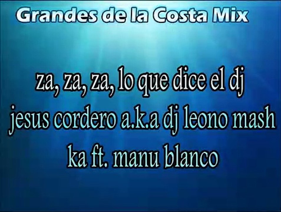 y2mate.com - Za za za, Lo que dice El Dj Jesus cordero A.KA. - Dj Leono Mash FT Manu Blanco_KEO4Mv2kjTI_360p