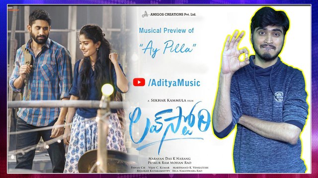 #AyPilla : Aypilla Song Genuine Review | Naga Chaitanya | Sai Pallavi | Sekhar Kammula