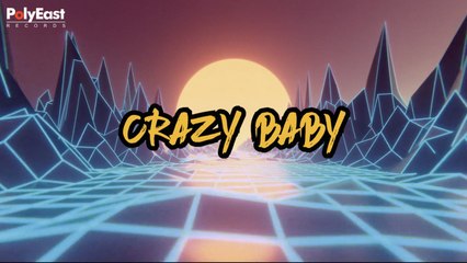 Deuces - Crazy Baby - (Official Lyric)
