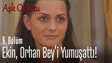 Ekin sayesinde Sarp'ın istediği oluyor! - Aşk Oyunu 6. Bölüm