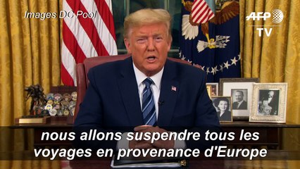 Trump suspend tous les voyages depuis l'Europe vers les Etats-Unis pour 30 jours