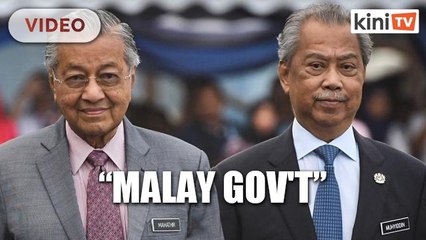Dr Mahathir: Muhyiddin’s ‘Malay gov’t’ not balanced