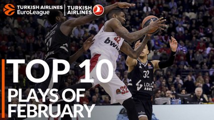 Turkish Airlines EuroLeague, Top 10 Plays of February!