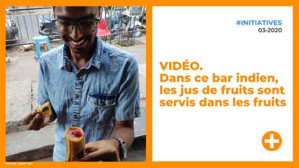 VIDÉO. Dans ce bar indien, les jus de fruits sont servis dans les fruits