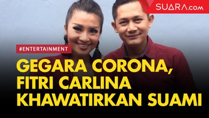 Gara-gara Corona, Fitri Carlina Khawatir saat Suami Terbang ke Singapura