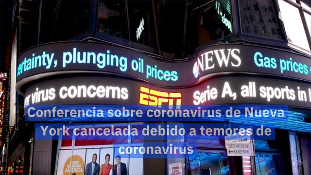 Conferencia sobre coronavirus de Nueva York cancelada debido a temores de coronavirus