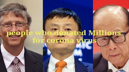 billionares who donated millions to fight for corona virus.