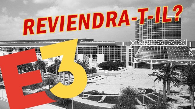 L'E3 est mort, vive l'E3 ?