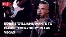 Robbie Williams In Las Vegas