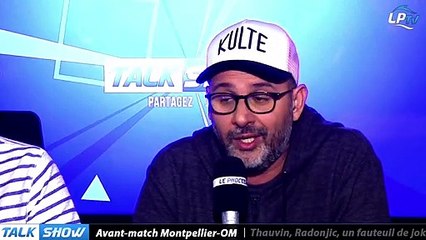 Talk Show du 12/03, partie 3 : avant-match Montpellier-OM