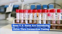 Some US States Are Introducing Drive-Thru Coronavirus Testing