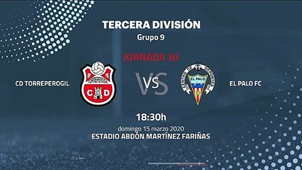Previa partido entre CD Torreperogil y El Palo FC Jornada 30 Tercera División