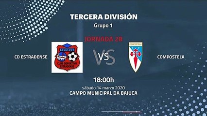 Previa partido entre CD Estradense y Compostela Jornada 28 Tercera División
