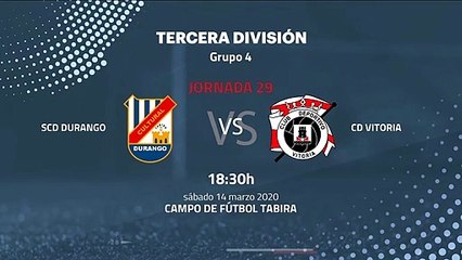 Previa partido entre SCD Durango y CD Vitoria Jornada 29 Tercera División