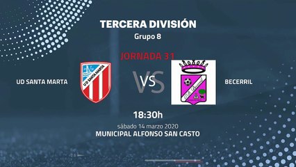 Previa partido entre UD Santa Marta y Becerril Jornada 31 Tercera División
