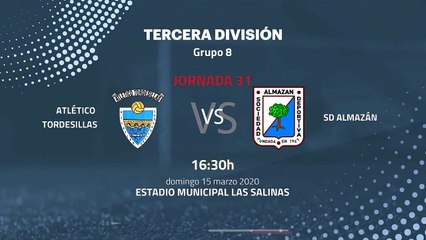Previa partido entre Atlético Tordesillas y SD Almazán Jornada 31 Tercera División
