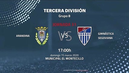 Previa partido entre Arandina y Gimnástica Segoviana Jornada 31 Tercera División