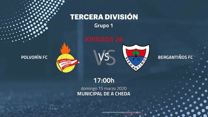 Previa partido entre Polvorín FC y Bergantiños FC Jornada 28 Tercera División