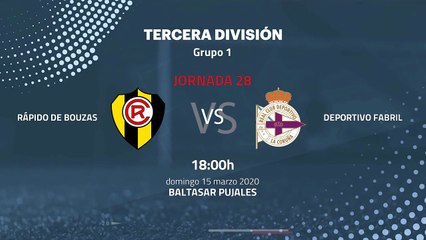 Previa partido entre Rápido de Bouzas y Deportivo Fabril Jornada 28 Tercera División