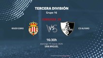 Previa partido entre  River Ebro y CD Alfaro Jornada 29 Tercera División