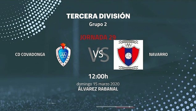 Previa partido entre CD Covadonga y Navarro Jornada 29 Tercera División