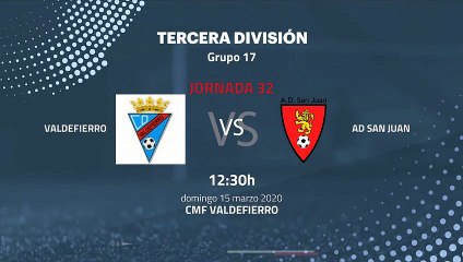 Previa partido entre Valdefierro y AD San Juan Jornada 32 Tercera División