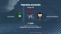 Previa partido entre CD Toledo y Atlético Albacete Jornada 29 Tercera División