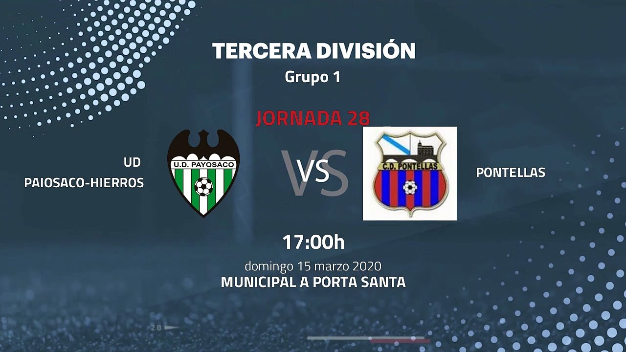 Previa partido entre UD Paiosaco-Hierros y Pontellas Jornada 28 Tercera División