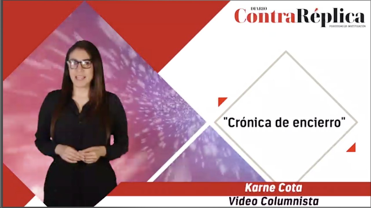 Crónica de encierro
