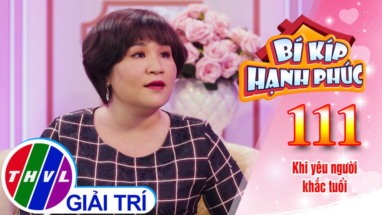 Thuyết phục gia đình như thế nào khi yêu người khắc tuổi? | Bí Kíp Hạnh Phúc - Tập 111