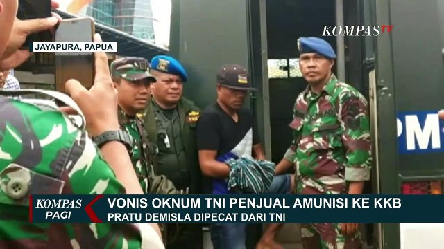 Oknum TNI Penjual Amunisi ke KKB Divonis Penjara Seumur Hidup