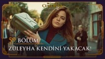 Züleyha kendini yakacak  - Bir Zamanlar Çukurova 59. Bölüm