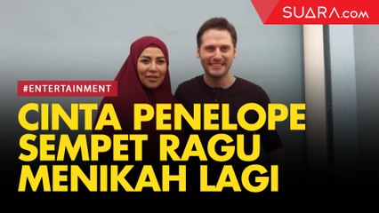 5 Kali Gagal Bina Rumah Tangga, Cinta Penelope Sempet Ragu Menikah Kembali