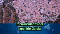 7 curiosidades del apellido García