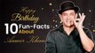 10 Fun Facts About Mr. Perfectionist Aamir Khan