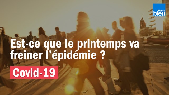 Est-ce que le printemps va freiner l'épidémie ?
