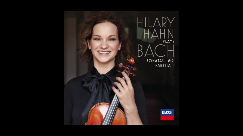 Hilary Hahn - Bach, J.S.: Sonata for Violin Solo No. 1 in G Minor, BWV 1001: 1. Adagio
