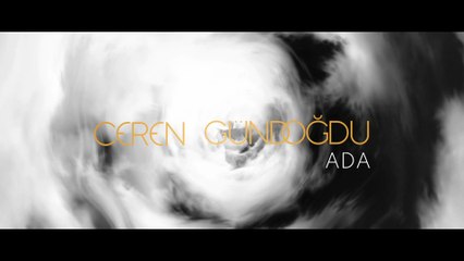 Ceren Gündoğdu - Ada