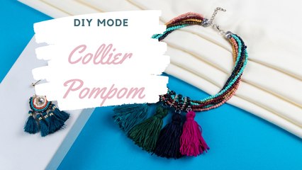 DIY Mode : comment faire un collier pompom