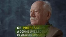 Ce professeur a donné une leçon de vie à ses étudiants.